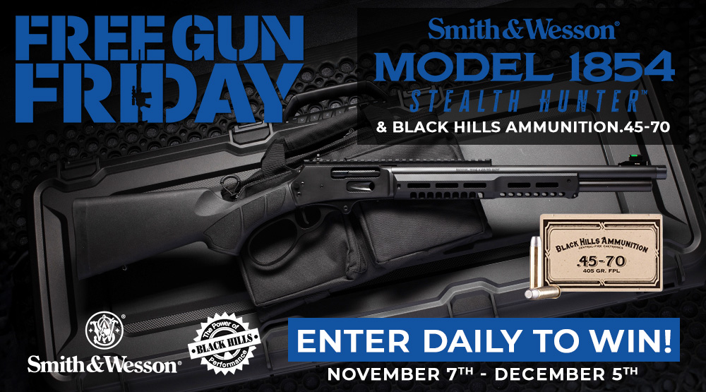 November Free Gun Friday: Smith & Wesson 1854 Stealth Hunter .45-70 and Black Hills Ammo November Free Gun Friday: Smith & Wesson 1854 Stealth Hunter .45-70 and Black Hills Ammo